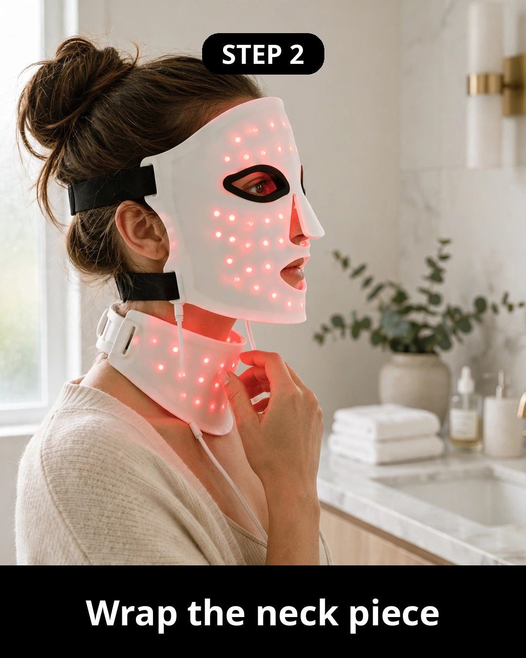 Step 2: Wrap the LED neck piece around your neck for complete face and neck light therapy